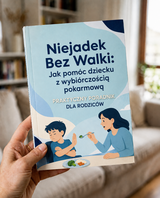 E-BOOK Niejadek Bez Walki: Jak pomóc dziecku z wybiórczością pokarmową
